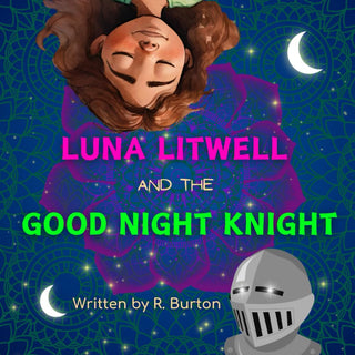 Luna Litwell and the Good Night Knight