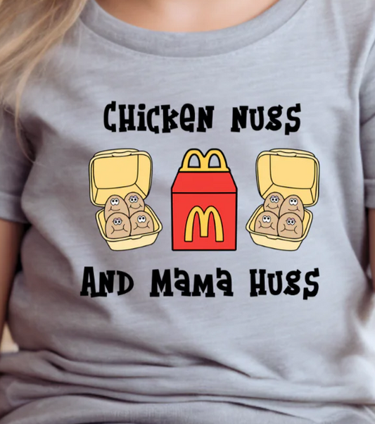 Chicken Nugs & Mama Hugs T-shirt