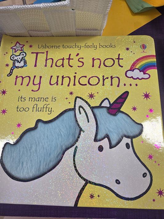 That's Not My Unicorn...It's Mane Is Too Fluffy Book