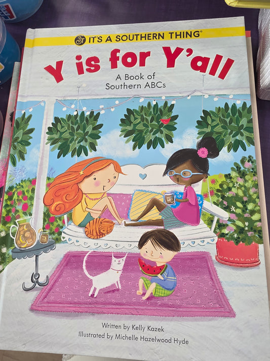 Y Is For Y'all - A Book of Southern ABCs